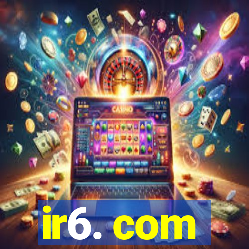 ir6. com